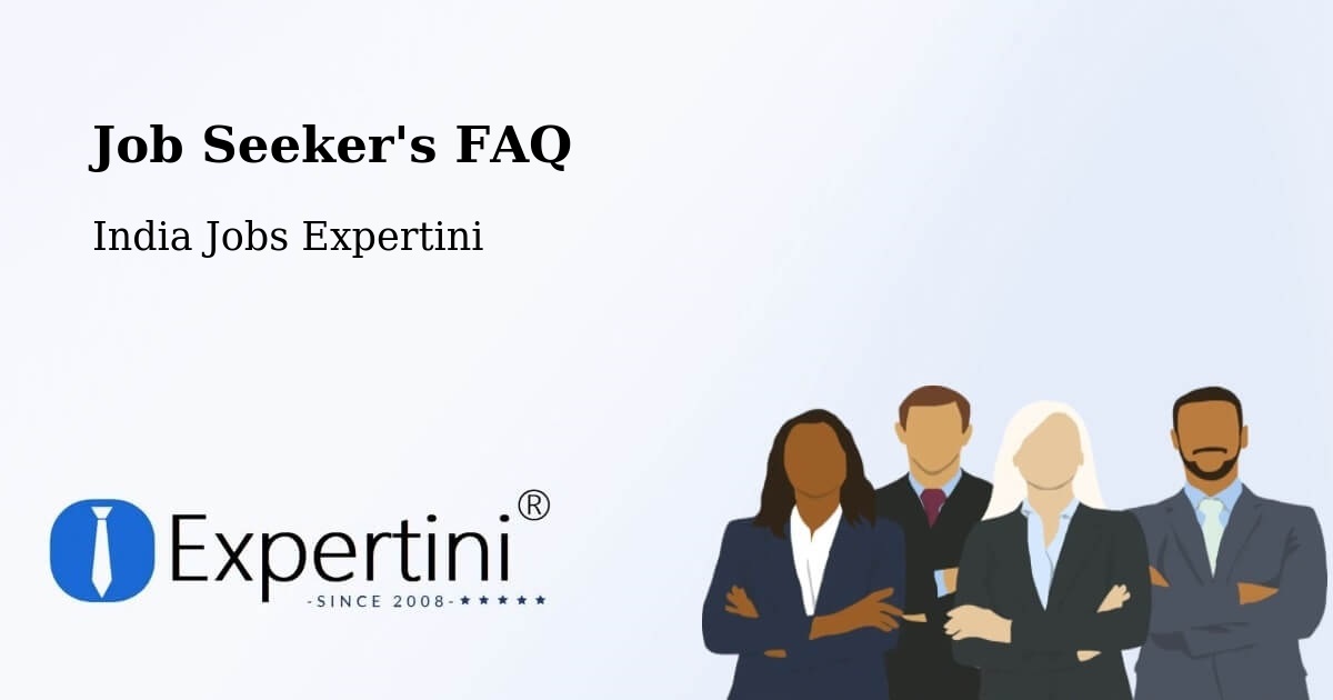 Job Seeker FAQ – Tadpatri - India Jobs Expertini